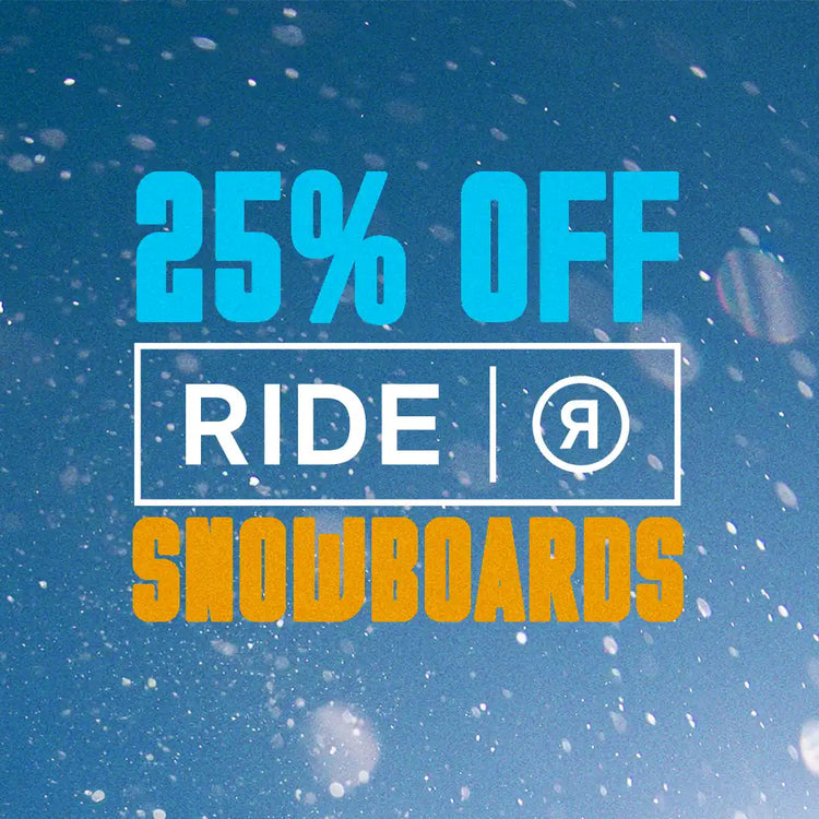 BFCM 25% OFF RIDE SNOWBOARDS